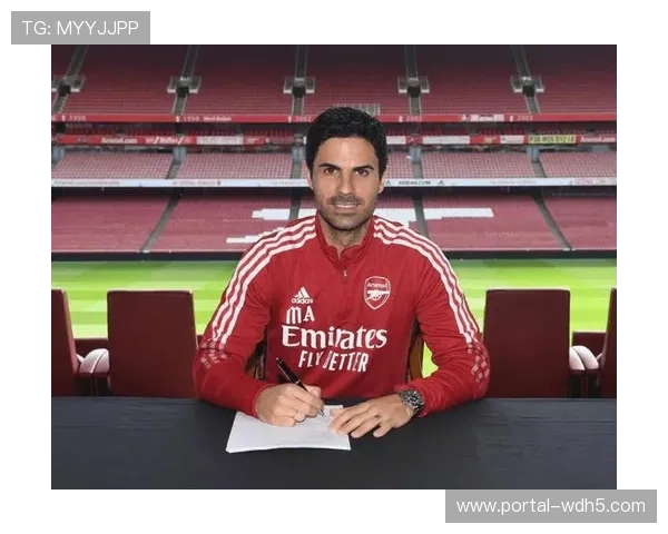 阿尔特塔获俱乐部长期信任巨额引援助力打造阿森纳复兴蓝图